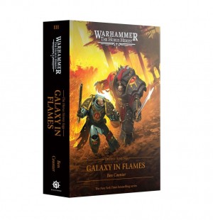 Warhammer - Galaxy in Flames (The Horus Heresy) (Hardback) book