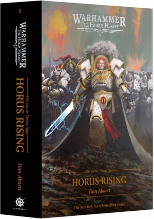 The Horus Heresy Saga: Horus Rising (Hardback) book
